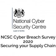 NCSC cyber breach survey supply chain 2020