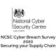 NCSC cyber breach survey supply chain 2020